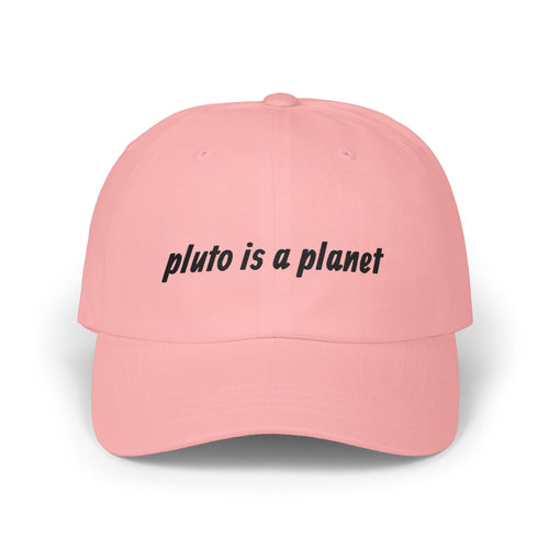 Pluto is a Planet Dad Cap